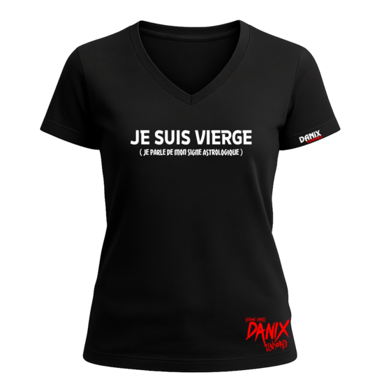 Tshirt Je suis vierge (Je parle de mon signe astrologique) [DANIX CENSORED]